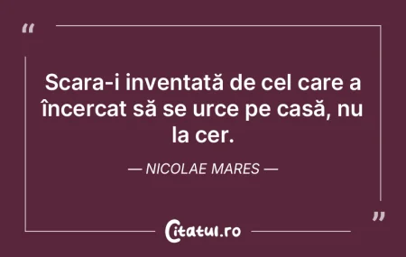 Scara-i inventată de cel care a încerc...
