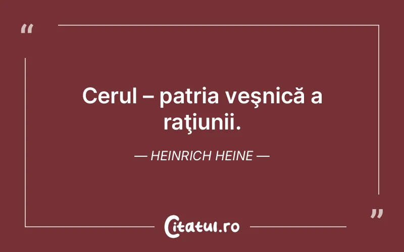 Citat Heinrich Heine - citate spiritualitate