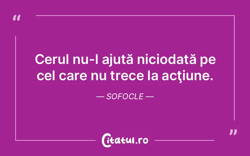 Citat Sofocle - citate spiritualitate