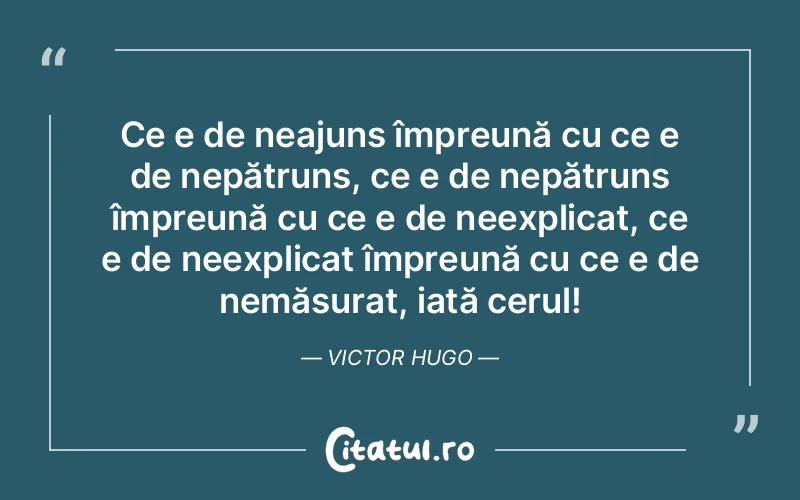 Citat Victor Hugo - citate spiritualitate