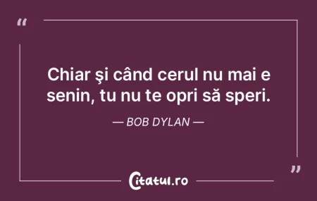 Chiar şi când cerul nu mai e senin, tu... Chiar şi când cerul nu mai e senin, tu...