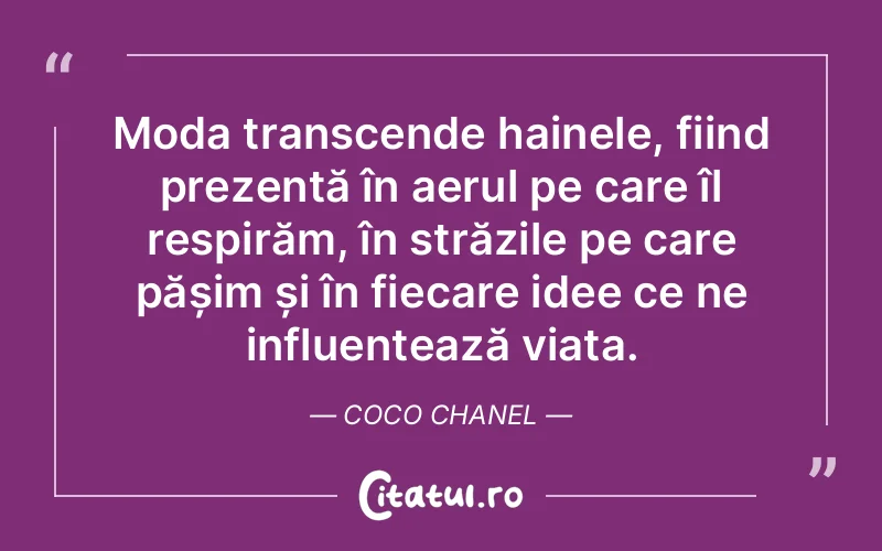 Citat Coco Chanel - citate spiritualitate