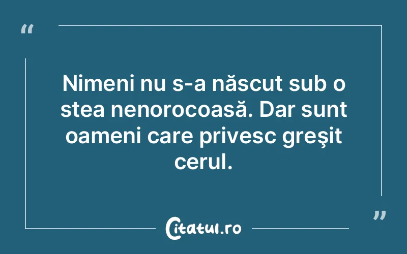 Citat Autor necunoscut - citate spiritualitate