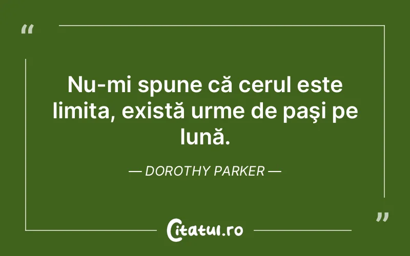 Citat Dorothy Parker - citate spiritualitate