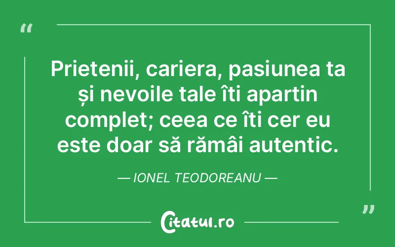Citat Ionel Teodoreanu - citate spiritualitate