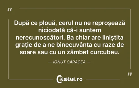 După ce plouă, cerul nu ne reproÅŸeazÄ... După ce plouă, cerul nu ne reproÅŸeazÄ...