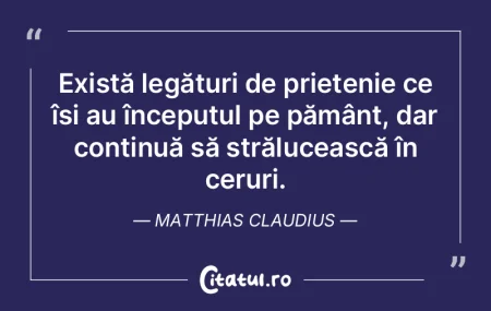 Există legături de prietenie ce își ... Există legături de prietenie ce își ...