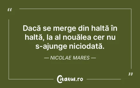 Dacă se merge din haltă în haltă, la... Dacă se merge din haltă în haltă, la...