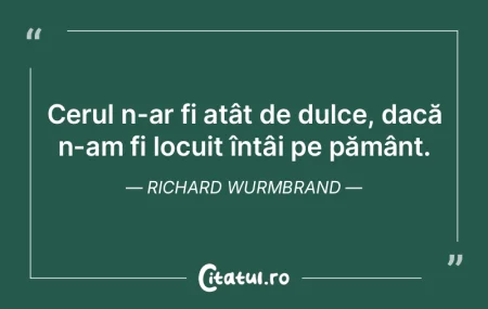 Cerul n-ar fi atât de dulce, dacă n-am... Cerul n-ar fi atât de dulce, dacă n-am...