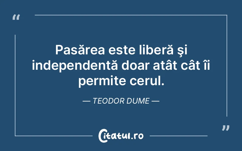 Citat Teodor Dume - citate spiritualitate