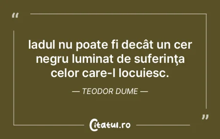 Iadul nu poate fi decât un cer negru lu...