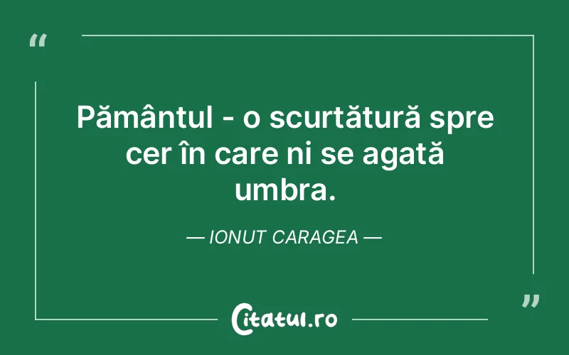 Citat Ionut Caragea - citate spiritualitate