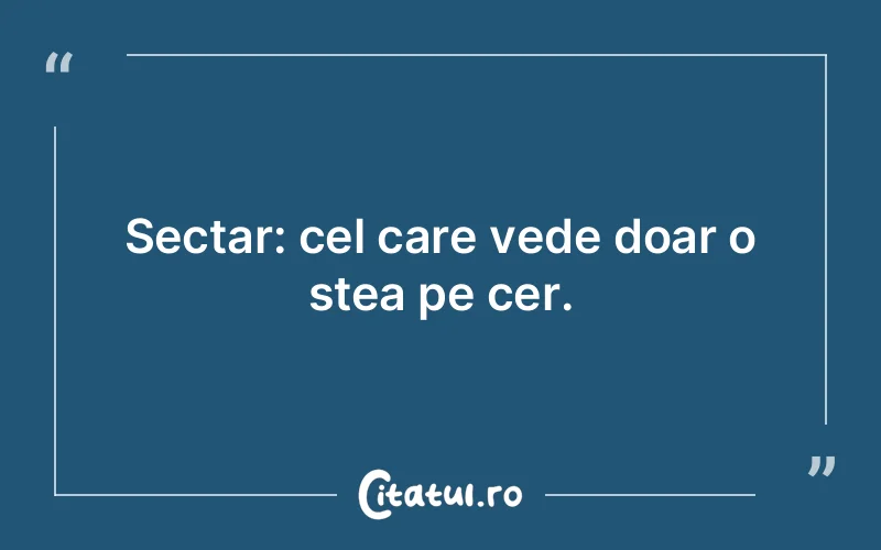 Citat Autor necunoscut - citate spiritualitate