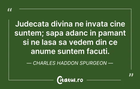 Judecata divina ne invata cine suntem; s...