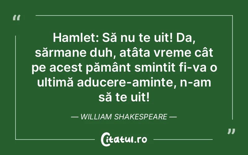 Citat William Shakespeare - citate spiritualitate