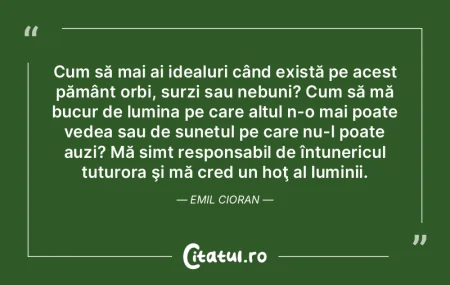 Cum să mai ai idealuri când există pe...