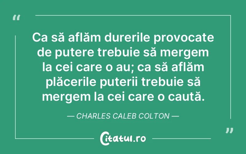 Citat Charles Caleb Colton - citate spiritualitate