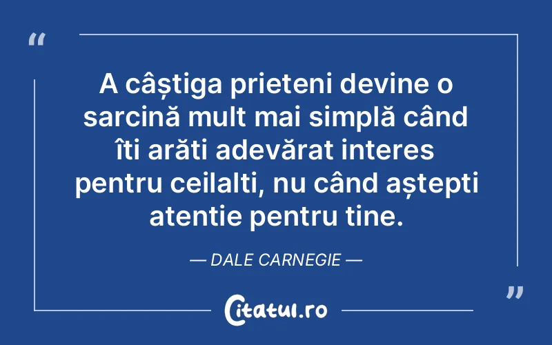 Citat Dale Carnegie - citate spiritualitate