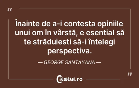 Înainte de a-i contesta opiniile unui o... Înainte de a-i contesta opiniile unui o...