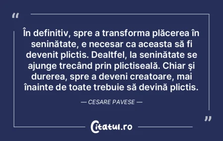În definitiv, spre a transforma plăcer... În definitiv, spre a transforma plăcer...