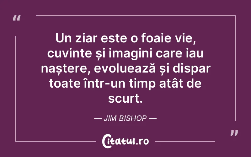 Citat Jim Bishop - citate spiritualitate
