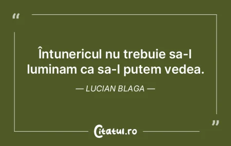 Întunericul nu trebuie sa-l luminam ca ... Întunericul nu trebuie sa-l luminam ca ...