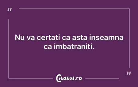 Nu va certati ca asta inseamna ca imbatr...
