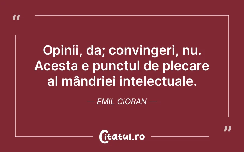 Citat Emil Cioran - citate spiritualitate