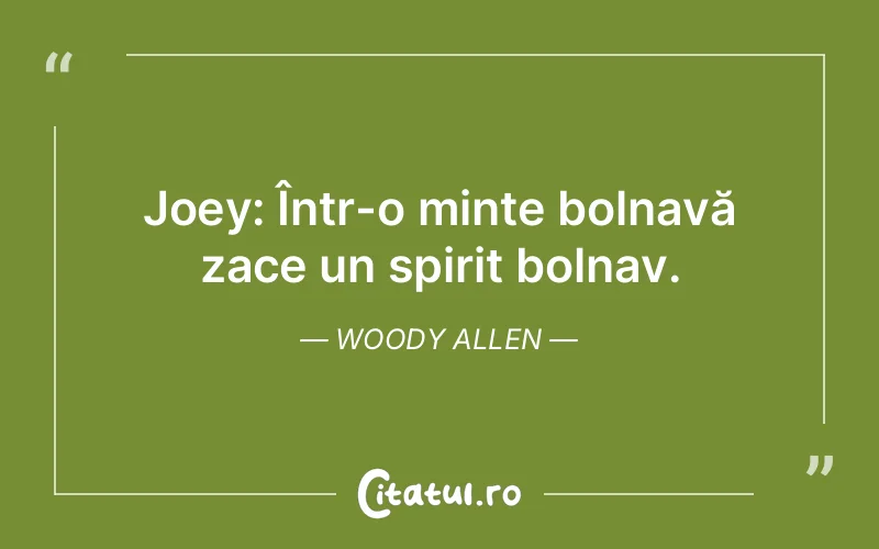 Citat Woody Allen - citate spiritualitate