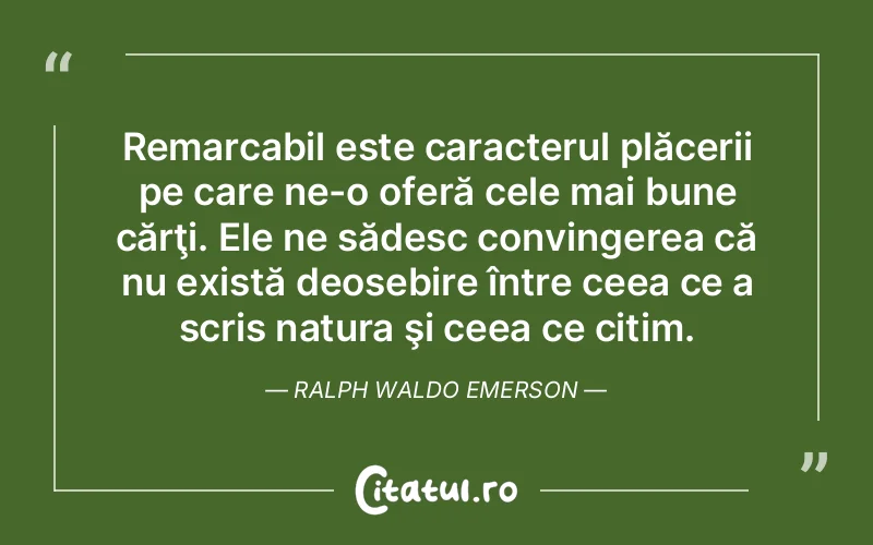 Citat Ralph Waldo Emerson - citate spiritualitate