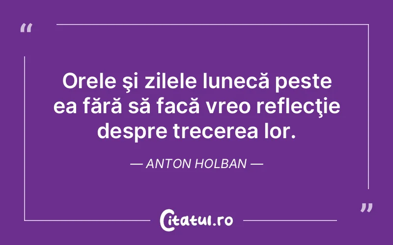 Citat Anton Holban - citate spiritualitate