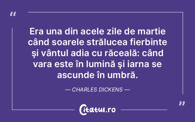 Citat Charles Dickens - citate spiritualitate