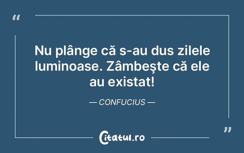 Citat Confucius - citate spiritualitate