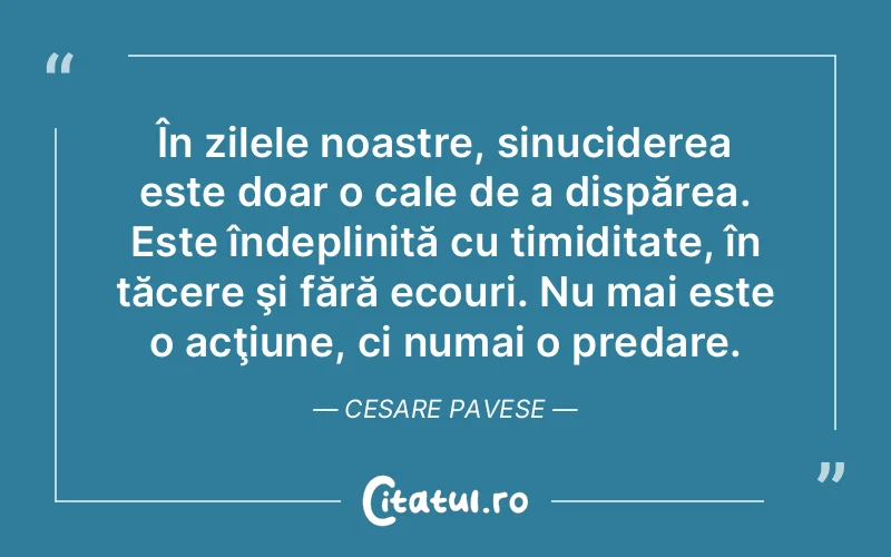 Citat Cesare Pavese - citate spiritualitate