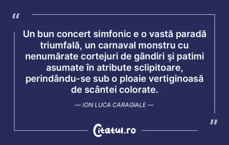 Un bun concert simfonic e o vastă parad... Un bun concert simfonic e o vastă parad...