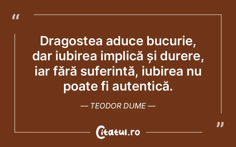Citat Teodor Dume - citate spiritualitate