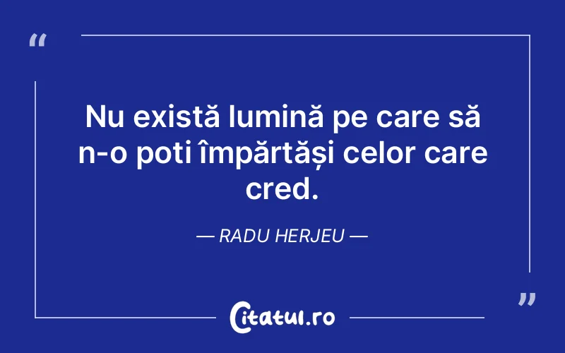 Citat Radu Herjeu - citate spiritualitate