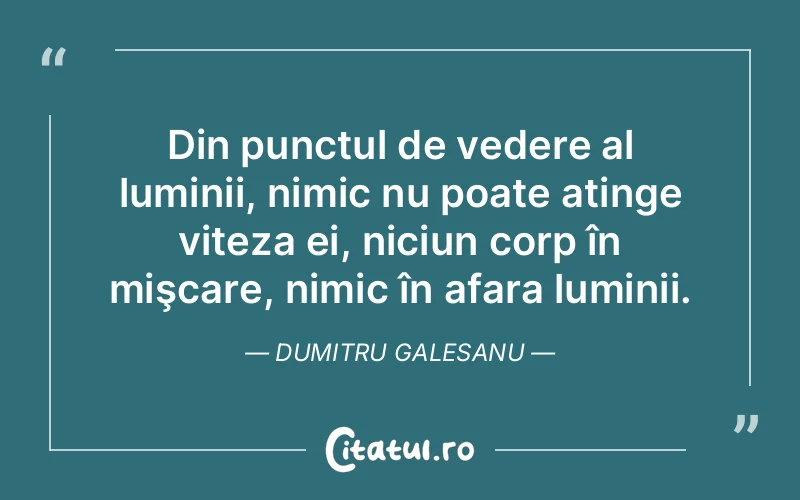 Citat Dumitru Galesanu - citate spiritualitate