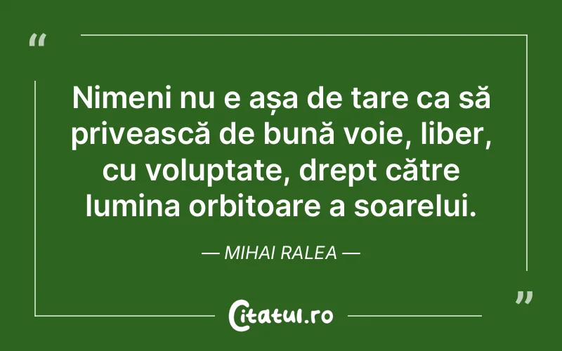 Citat Mihai Ralea - citate spiritualitate