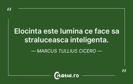 Elocinta este lumina ce face sa straluce... Elocinta este lumina ce face sa straluce...