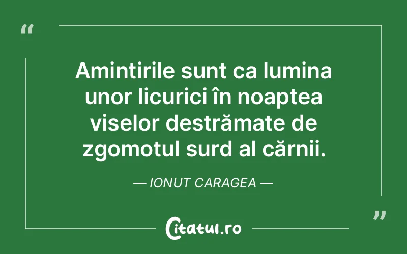 Citat Ionut Caragea - citate spiritualitate