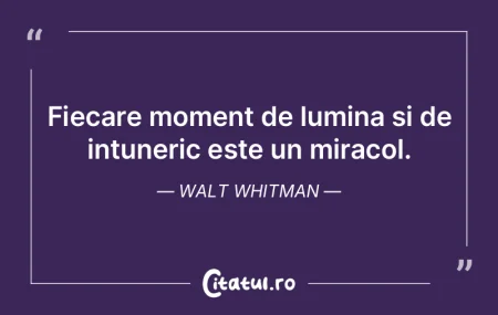 Fiecare moment de lumina si de intuneric... Fiecare moment de lumina si de intuneric...