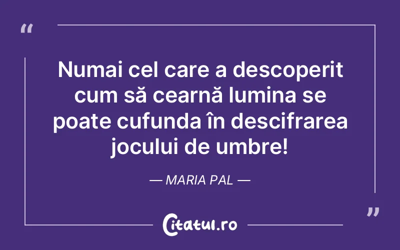 Citat Maria Pal - citate spiritualitate