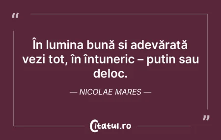 În lumina bună și adevărată vezi to...