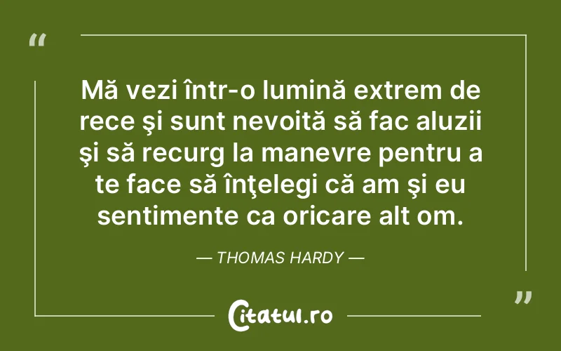Citat Thomas Hardy - citate spiritualitate