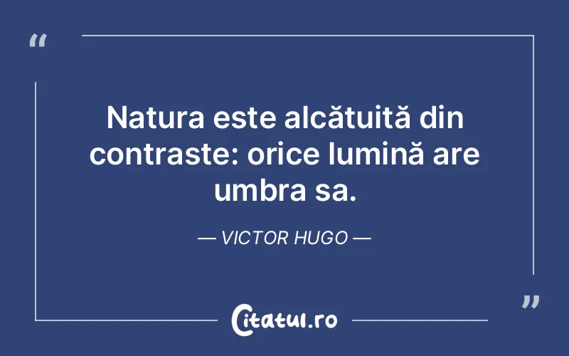 Citat Victor Hugo - citate spiritualitate