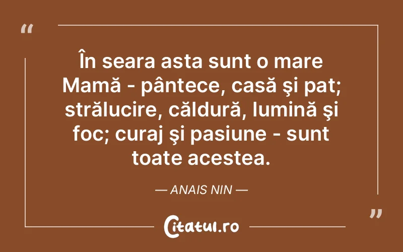 Citat Anais Nin - citate spiritualitate