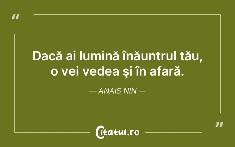 Citat Anais Nin - citate spiritualitate