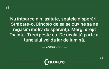 Nu întoarce din laşitate, spatele disp... Nu întoarce din laşitate, spatele disp...
