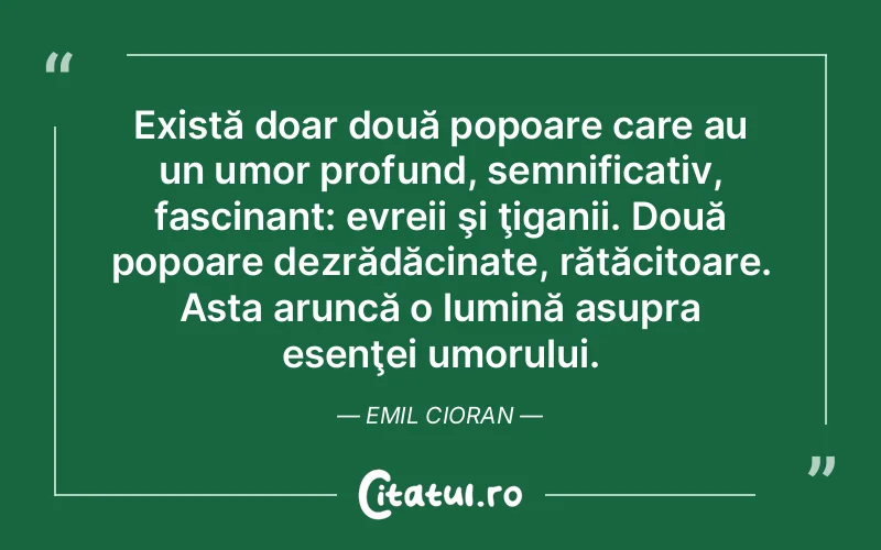 Citat Emil Ci - citate spiritualitate
